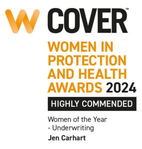 COVER Women in Protection and Health Awards 2024 – Highly Commended: Women of the Year – Underwriting, awarded to Jen Carhart. The image features a bold ‘W COVER’ logo and orange and black text on a white background.